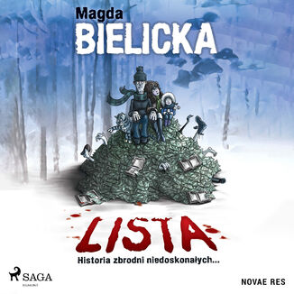 Lista. Historia zbrodni niedoskonałych Magda Bielicka - okładka audiobooka MP3