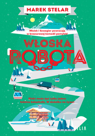 Włoska robota. Góra kłopotów. Tom 2