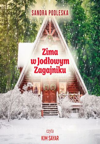 Zima w Jodowym Zagajniku Sandra Podleska - okadka audiobooks CD