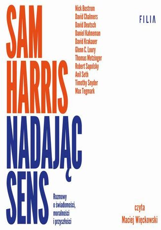 Nadajc sens. Rozmowy o wiadomoci, moralnoci i przyszoci Sam Harris - okadka audiobooks CD