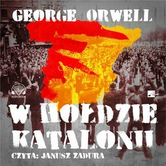 W hodzie Katalonii George Orwell - okadka audiobooka MP3