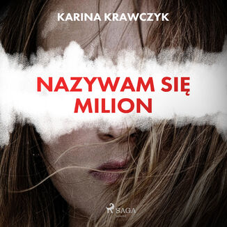 Nazywam si Milion Karina Krawczyk - okadka audiobooka MP3