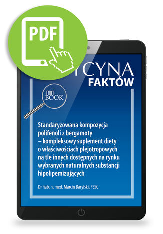 Okładka:Standaryzowana kompozycja polifenoli z bergamoty - kompleksowy suplement diety o właściwościach plejotropowych na tle innych dostępnych na rynku wybranych naturalnych substancji hipolipemizujących 