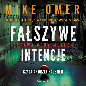 Fałszywe intencje Mike Omer - okładka audiobooka MP3