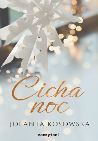 Cicha noc Jolanta Kosowska Cicha noc Jolanta Kosowska