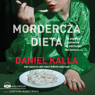 Mordercza dieta Daniel Kalla - okadka audiobooka MP3