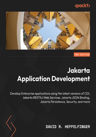 Jakarta EE Application Development. Build enterprise applications with Jakarta CDI, RESTful web services, JSON Binding, persistence, and security - Second Edition David R. Heffelfinger - okadka audiobooks CD