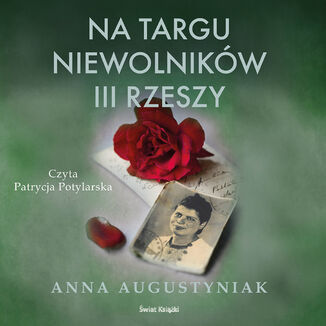 Na targu niewolnikw III Rzeszy Anna Augustyniak - okadka audiobooka MP3