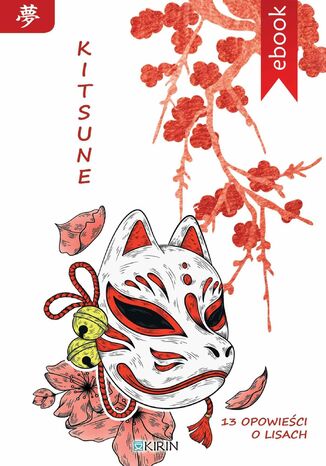 Okładka:Kitsune. 13 opowieści o lisach 