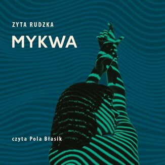 Mykwa Zyta Rudzka - okadka audiobooka MP3