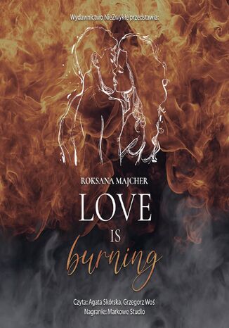 Love is Burning Roksana Majcher - okadka ebooka