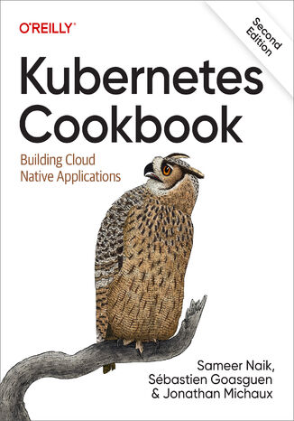 Kubernetes Cookbook. 2nd Edition