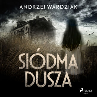 Siódma dusza Andrzej Wardziak - okładka audiobooka MP3