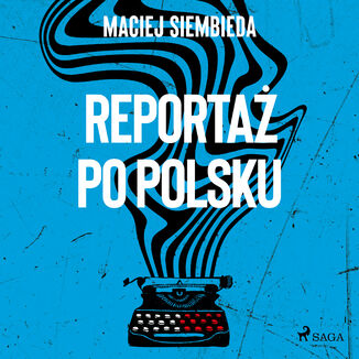 Reporta po polsku Maciej Siembieda - okadka audiobooka MP3