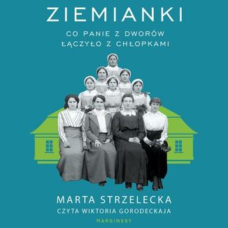 Ziemianki Marta Strzelecka - okładka audiobooka MP3
