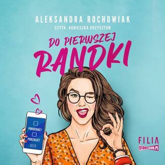 Do pierwszej randki Aleksandra Rochowiak - okładka audiobooka MP3