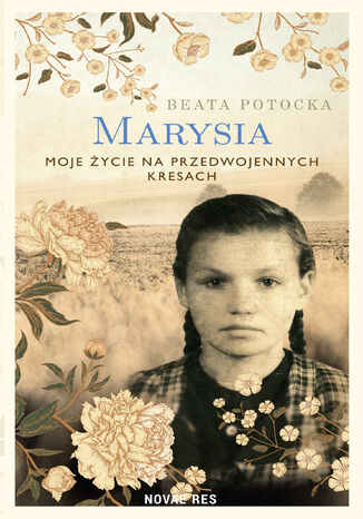 Marysia. Moje życie na przedwojennych Kresach Beata Potocka - okładka audiobooks CD