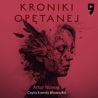 Kroniki optanej Artur Nowak - okadka audiobooka MP3