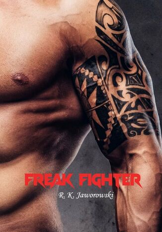 Freak Fighter R. Jaworowski - okładka ebooka