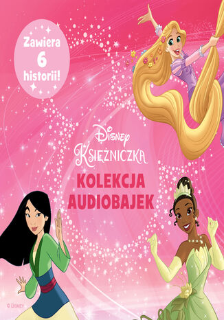 Ksiniczki Disneya. Kolekcja audiobajek  - okadka ebooka