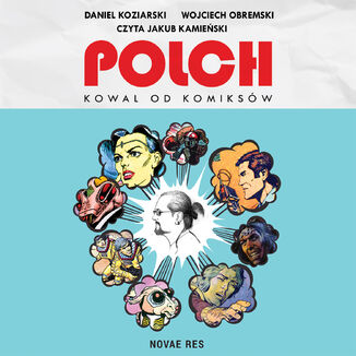 Polch. Kowal od komiksów Daniel Koziarski, Wojciech Obremski - okładka audiobooks CD