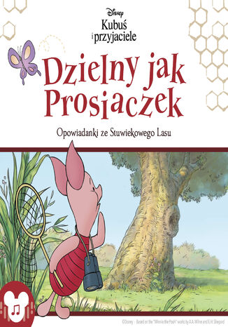 Kubu i przyjaciele. Dzielny jak Prosiaczek Catherine Hapka - okadka ebooka