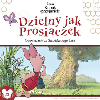 Kubu i przyjaciele. Dzielny jak Prosiaczek Catherine Hapka - okadka audiobooka MP3