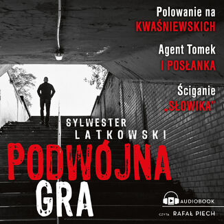 Podwjna gra Sylwester Latkowski - okadka audiobooka MP3