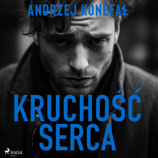 Krucho serca Andrzej Konefa - okadka audiobooka MP3