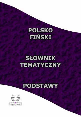 Polsko Fiski Sownik Tematyczny Podstawy Opracowanie zbiorowe - okadka ebooka