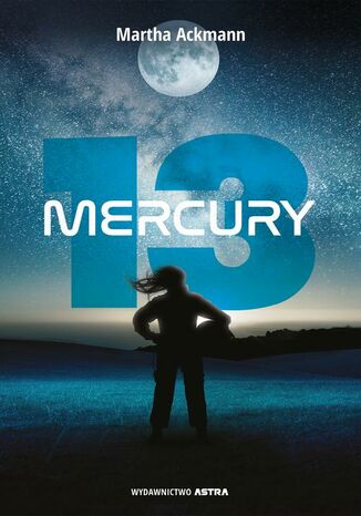 Mercury 13 Martha Ackmann - okadka audiobooks CD