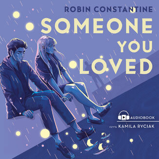 Someone You Loved Robin Constantine - okładka audiobooka MP3