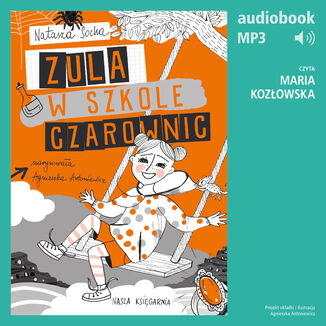 Zula w szkole czarownic (t. 2) Natasza Socha - okadka audiobooka MP3