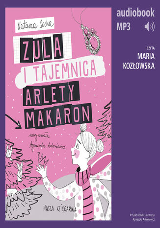 Zula i tajemnica Arlety Makaron (t. 4) Natasza Socha - okadka ebooka