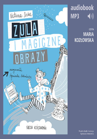 Zula i magiczne obrazy (t. 3) Natasza Socha - okadka ebooka