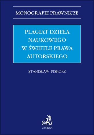 Plagiat dzieła naukowego w świetle prawa autorskiego