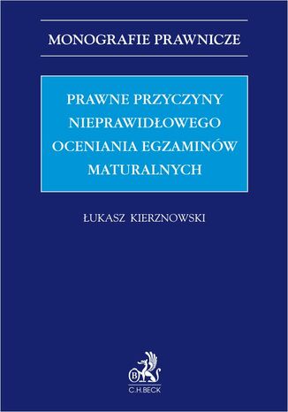 Prawne przyczyny nieprawidłowego oceniania egzaminów maturalnych