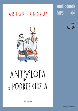Antylopa z Podbeskidzia Artur Andrus - okadka audiobooks CD