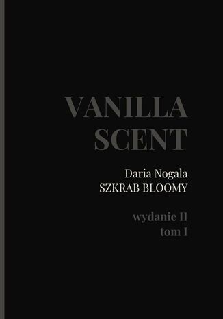 Vanilla Scent Daria Nogala - okładka ebooka