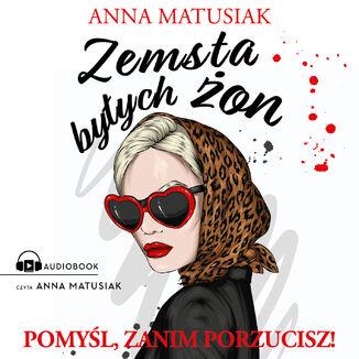 Ksika na wieczr (#1). Zemsta byych on Anna Matusiak - okadka audiobooka MP3