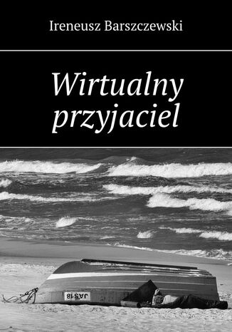 Wirtualny przyjaciel Ireneusz Barszczewski - okadka audiobooks CD