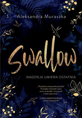 Swallow. Nadzieja umiera ostatnia Aleksandra Muraszka - okładka audiobooka MP3