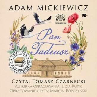 Pan Tadeusz. Lektura z opracowaniem Adam Mickiewicz, Lidia Rupik - okadka audiobooka MP3