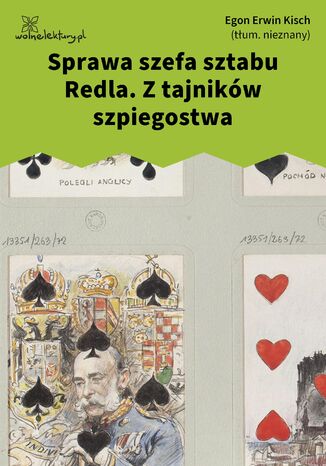 Sprawa szefa sztabu Redla. Z tajnikw szpiegostwa Egon Erwin Kisch - okadka audiobooks CD