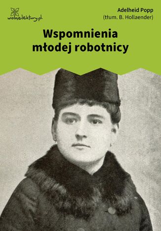 Wspomnienia młodej robotnicy