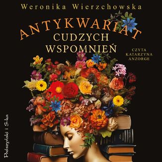 Antykwariat cudzych wspomnie Weronika Wierzchowska - okadka audiobooka MP3