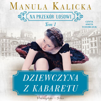 Dziewczyna z kabaretu Manula Kalicka - okadka audiobooka MP3