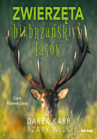 Zwierzta biebrzaskich lasw Darek Karp - okadka audiobooks CD