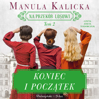 Koniec i pocztek Manula Kalicka - okadka audiobooka MP3