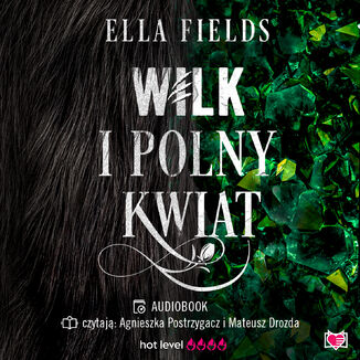 Wilk i Polny Kwiat Ella Fields - okadka audiobooka MP3